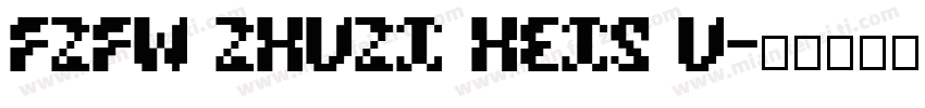 FZFW ZhuZi HeiS U字体转换